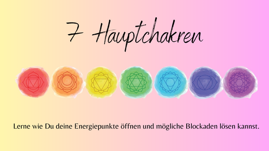 7 Hauptchakren